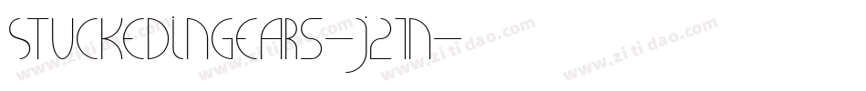 StuckedInGears-J21n字体转换