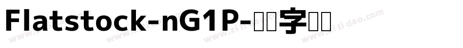 Flatstock-nG1P字体转换