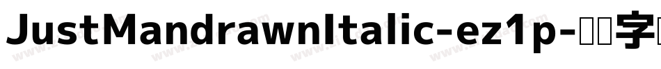 JustMandrawnItalic-ez1p字体转换