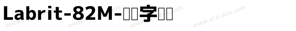 Labrit-82M字体转换