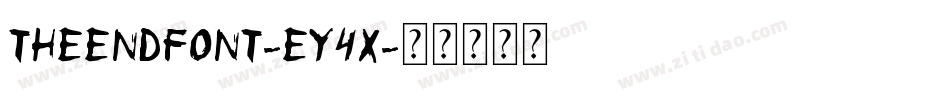 TheEndFont-ey4x字体转换