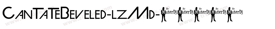 CantateBeveled-lzMd字体转换