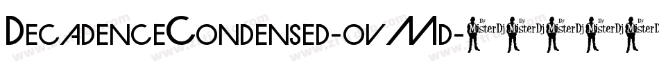 DecadenceCondensed-ovMd字体转换
