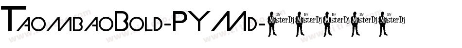 TaombaoBold-PYMd字体转换