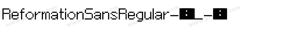 ReformationSansRegular-32mL字体转换