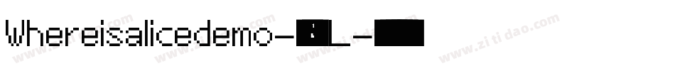 Whereisalicedemo-11ML字体转换