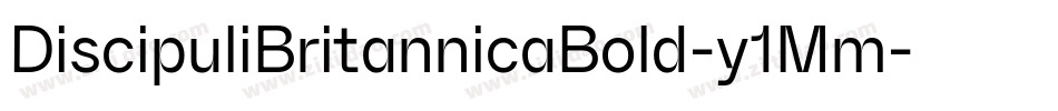 DiscipuliBritannicaBold-y1Mm字体转换
