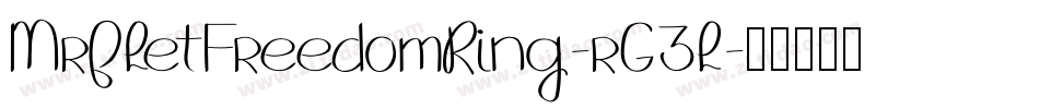 MrfLetFreedomRing-rG3L字体转换