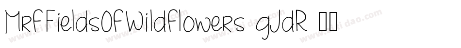MrfFieldsOfWildflowers-gJdR字体转换
