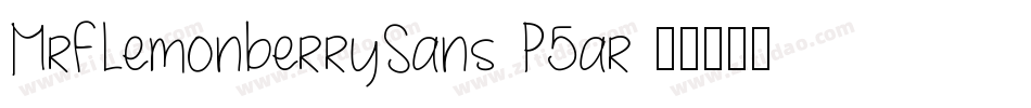 MrfLemonberrySans-P5ar字体转换
