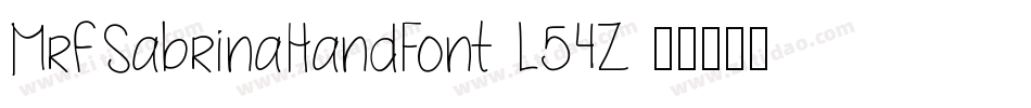 MrfSabrinaHandFont-L54Z字体转换 MrfSabrinaHandFont-L54Z字体转换