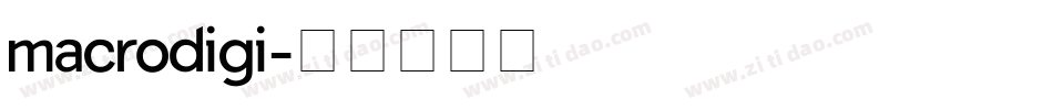 macrodigi字体转换
