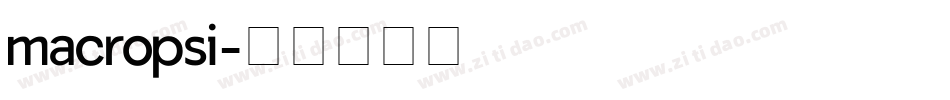 macropsi字体转换