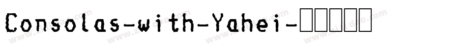 Consolas-with-Yahei字体转换