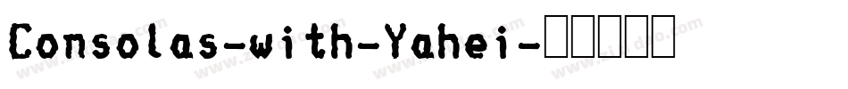 Consolas-with-Yahei字体转换