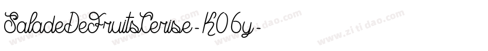SaladeDeFruitsCerise-K06y字体转换
