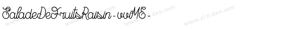 SaladeDeFruitsRaisin-vvME字体转换