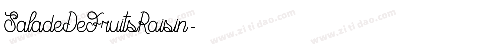 SaladeDeFruitsRaisin字体转换