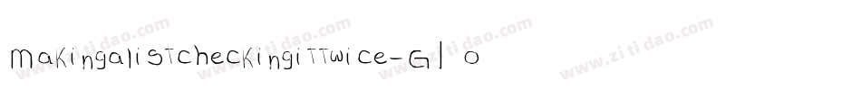Makingalistcheckingittwice-G1oZ字体转换
