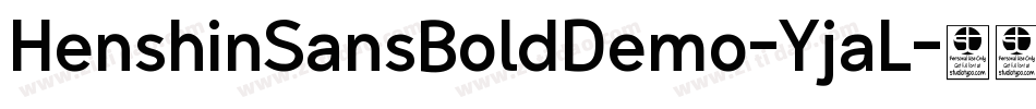 HenshinSansBoldDemo-YjaL字体转换