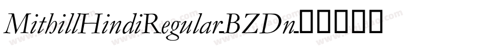 MithillHindiRegular-BZDn字体转换