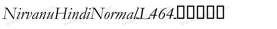 NirvanuHindiNormal-L464字体转换 NirvanuHindiNormal-L464字体转换