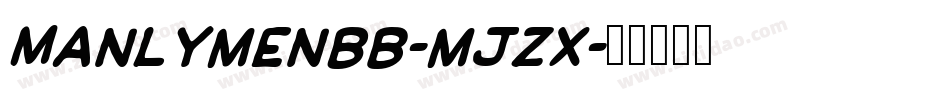 ManlymenBb-mjZx字体转换