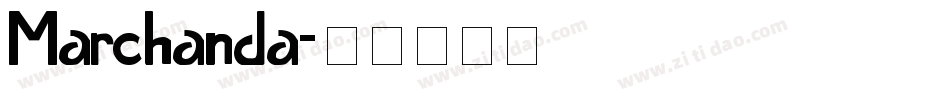 Marchanda字体转换