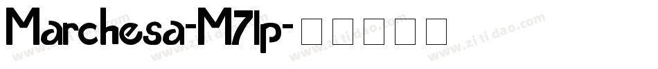 Marchesa-M7lp字体转换