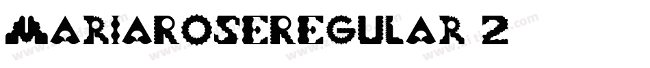 MariaRoseRegular-2字体转换