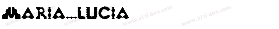 Maria_lucia字体转换