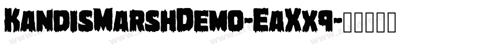 KandisMarshDemo-EaXx9字体转换