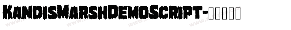 KandisMarshDemoScript字体转换