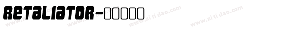 RETALIATOR字体转换