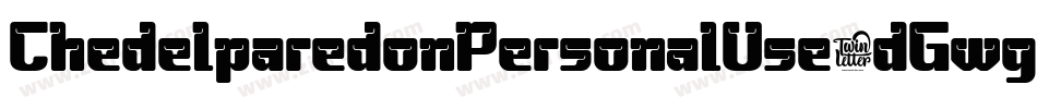 ChedelparedonPersonalUse-dGwg字体转换
