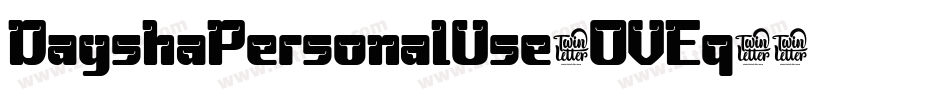 DayshaPersonalUse-OVEq6字体转换