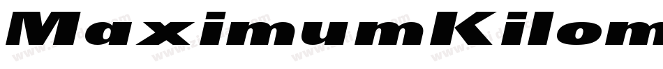 MaximumKilometerFilled-Mj3e字体转换