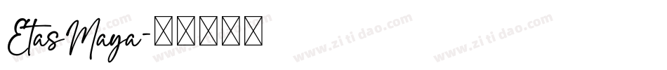EtasMaya字体转换