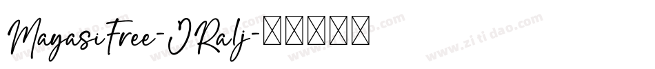 MayasiFree-JRa1j字体转换