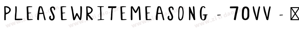 PleaseWriteMeASong-70vV字体转换
