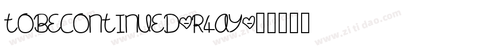 ToBeContinued-r4ay字体转换