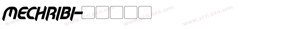 MECHRIBI字体转换