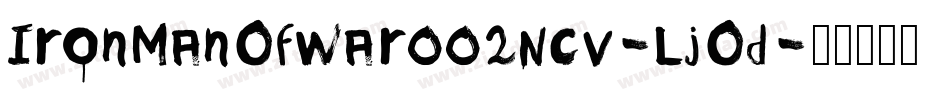IronManOfWar002Ncv-ljOd字体转换