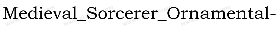 Medieval_Sorcerer_Ornamental字体转换
