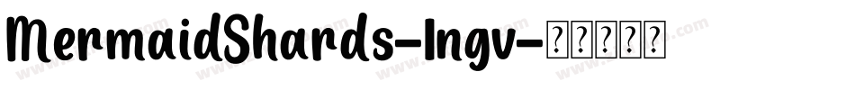 MermaidShards-1ngv字体转换
