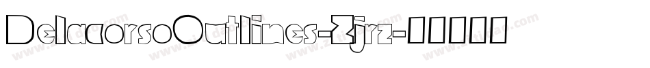 DelacorsoOutlines-Zjrz字体转换