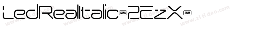 LedRealItalic-2EzX字体转换