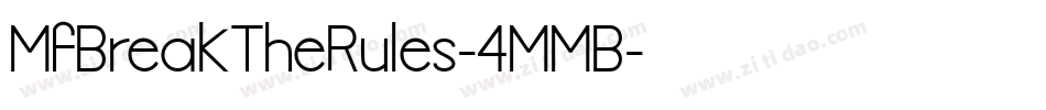MfBreakTheRules-4MMB字体转换