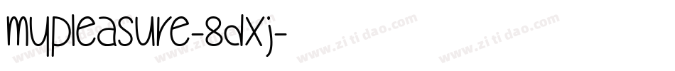 MyPleasure-8dXJ字体转换