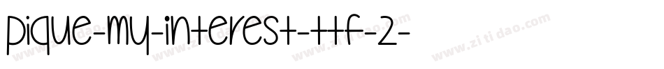 Pique-My-Interest-TTF-2字体转换